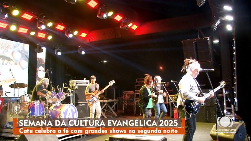 Fé, música e emoção marcam o segundo dia da Semana da Cultura Evangélica em Catu